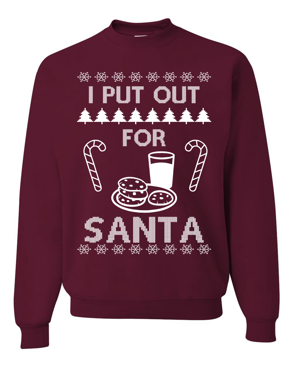 I Put Out For Santa Cookies And Milk White Ugly Christmas Sweater Unisex Crewneck Sweatshirt