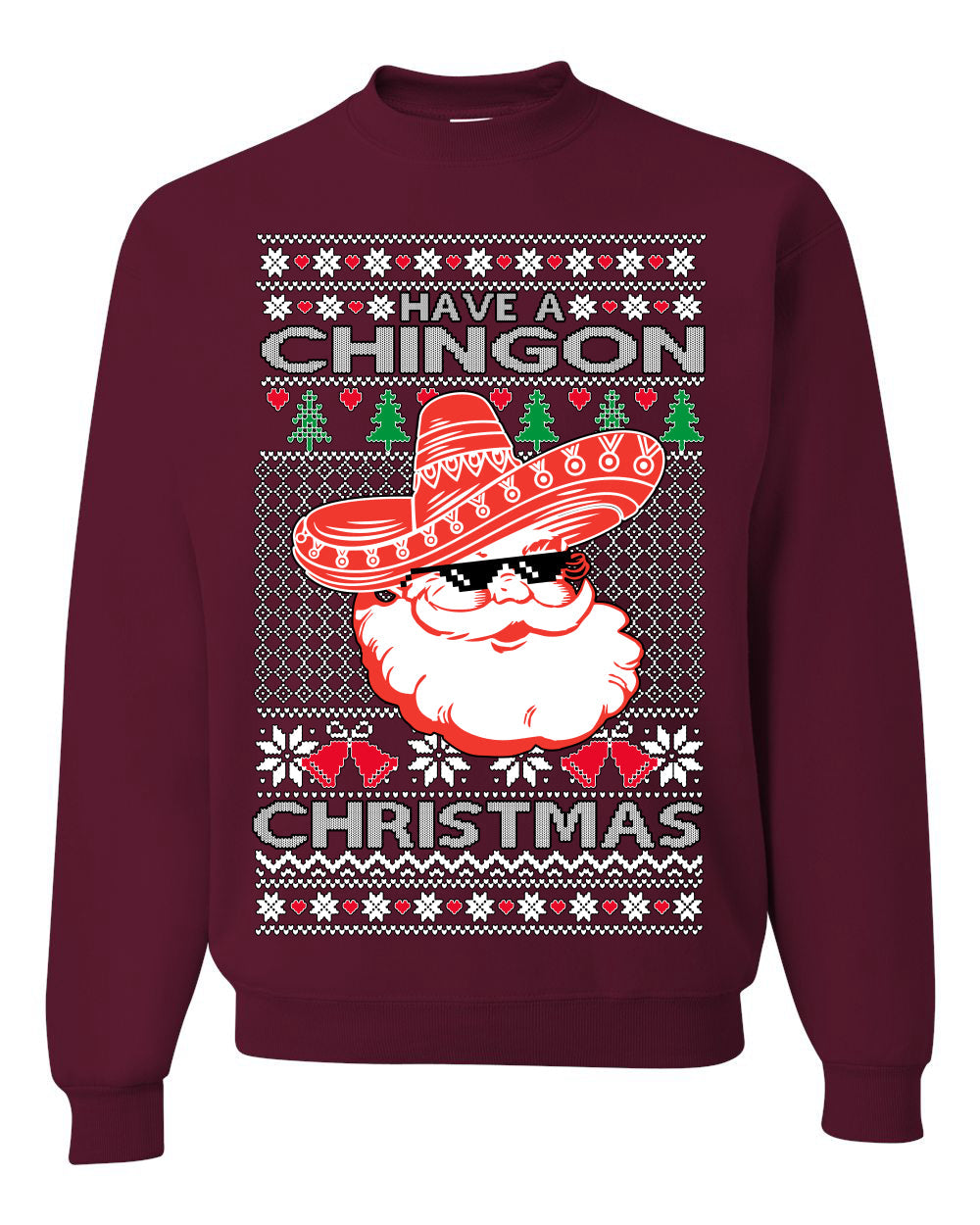 Have a Chingon Christmas Funny Spanish Saying Ugly Christmas Sweater Crewneck Sweatshirt