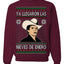 Ya Llegaron Las Nieves De Enero Chalino January Snow Ugly Christmas Sweater Crewneck Sweatshirt
