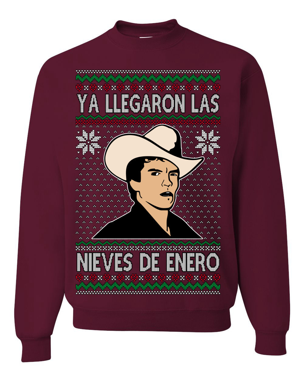 Ya Llegaron Las Nieves De Enero Chalino January Snow Ugly Christmas Sweater Crewneck Sweatshirt