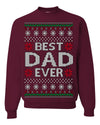 Best Dad Ever Classic Winter Holidays Ugly Christmas Sweater Crewneck Sweatshirt