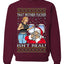That Santa Mother F Isn't Real Ugly Christmas Sweater Unisex Crewneck Sweatshirt