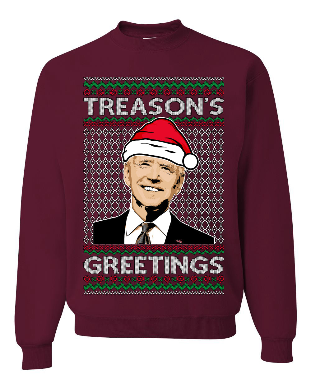 Treason's Greetings Biden President Humor Ugly Christmas Sweater Unisex Crewneck Sweatshirt