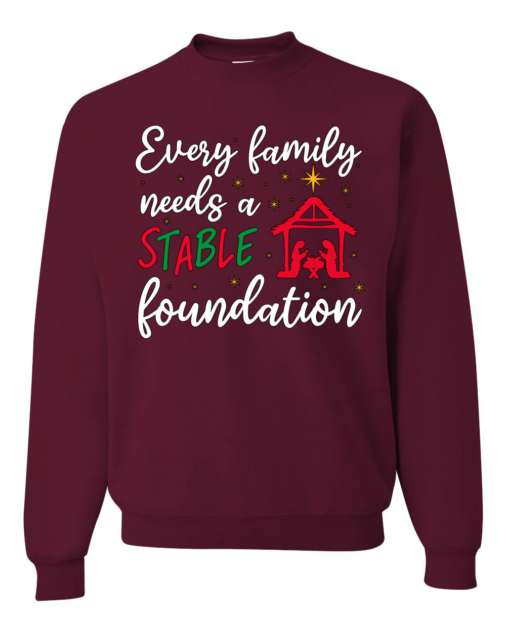 Every Family Needs a Stable Foundation Christmas Unisex Crewneck Sweatshirt