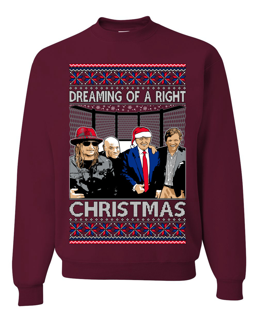 Dreaming of a right christmas conservative crew  Ugly Christmas Sweater Unisex Crewneck Sweatshirt