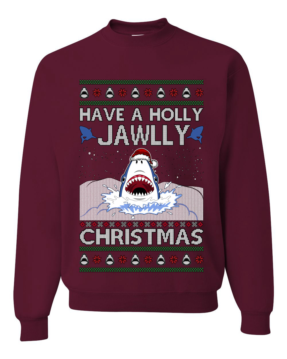 Have a Holly Jawlly Christmas, Cute Shark, Ugly Christmas Sweater, Crewneck Sweatshirts