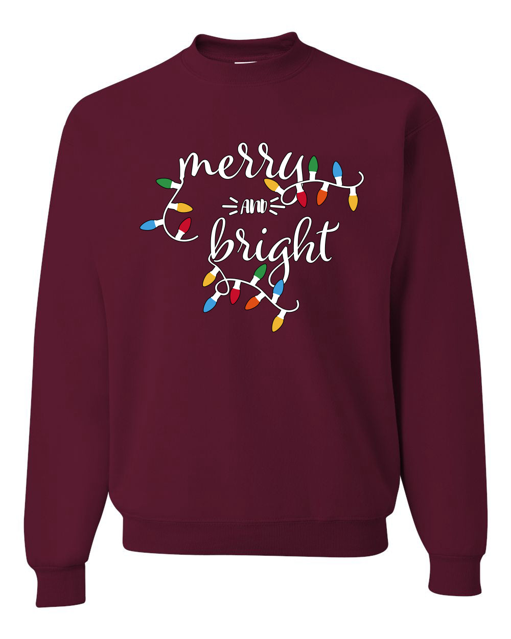 Merry and Bright Christmas Lights, Cute Festive Colorful Christmas Design, Ugly Christmas Unisex Sweater, Crewneck Sweatshirts