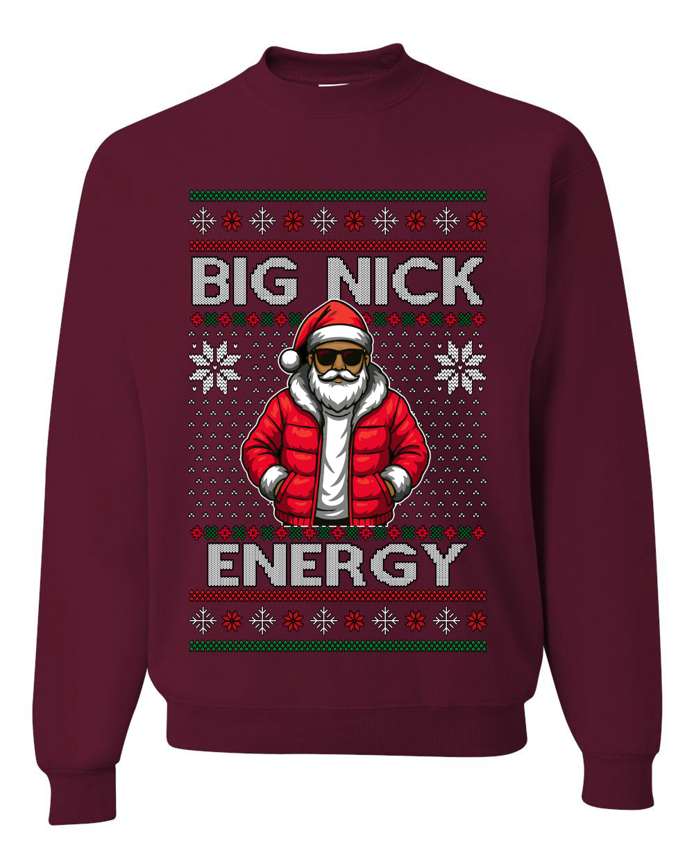 Big Nick Energy, Funny Humor, Ugly Christmas Unisex Sweater, Crewneck Sweatshirts