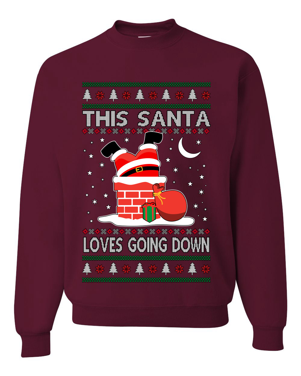 This Santa Loves going down, Funny dirty Humor, Ugly Christmas Unisex Sweater, Crewneck Sweatshirts