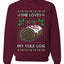 She Loves my Yule Log, Unisex Ugly Christmas Sweater Crewneck Sweatshirts