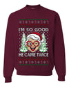 So Good He Came Twice, Unisex Ugly Christmas Sweater, Crewneck Sweatshirts