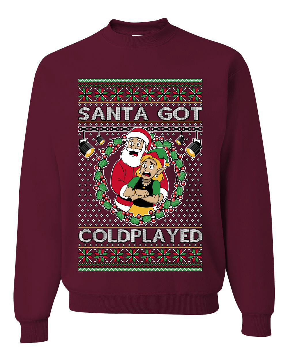 Santa Got Coldplayed, Unisex Ugly Christmas Sweater, Crewneck Sweatshirts
