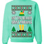 Cotton Headed Muggins Christmas Movie Quote  Ugly Christmas Sweater Unisex Crewneck Sweatshirt