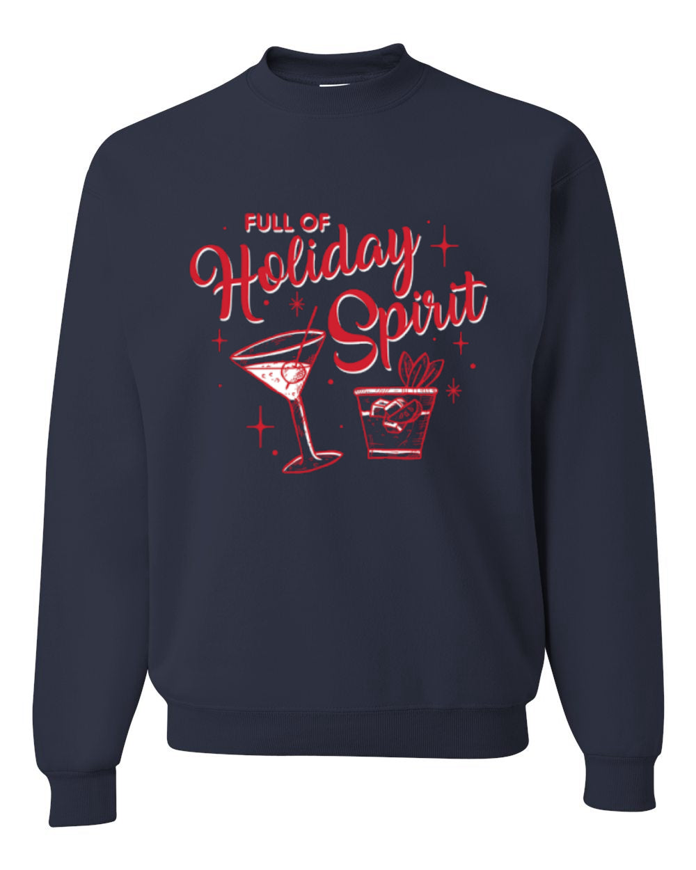Full of Holiday Spirit, Martini Drink Holiday Design Unisex Christmas Sweater, Crewneck Sweatshirts