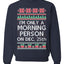 I'm Only A Morning Person on December 25th Ugly Christmas Sweater Unisex Crewneck Sweatshirt