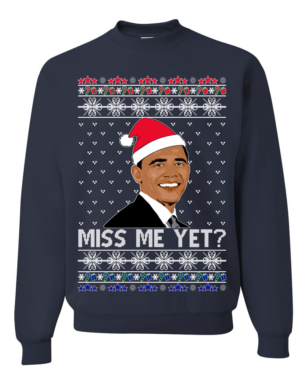 Miss Me Yet Obama Ugly Christmas Sweater Unisex Crewneck Sweatshirt