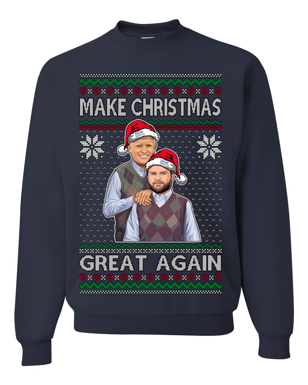 Make Christmas Great Again Trump Vance 2024 Movie Parody Ugly Christmas Sweater Crewneck Sweatshirt