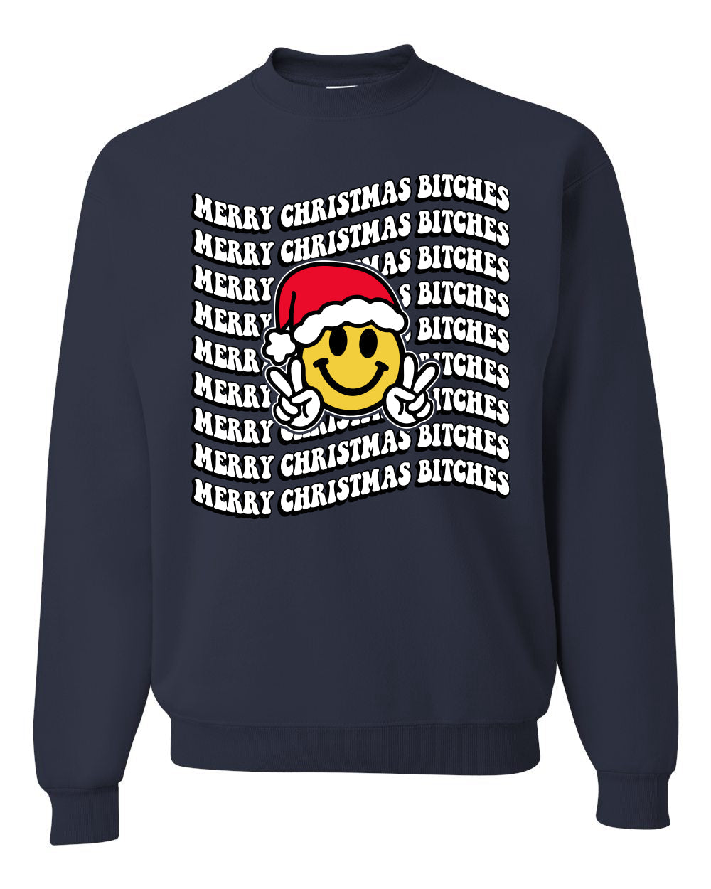 Merry Christmas Bitches Christmas Sweater Unisex Crewneck Sweatshirt