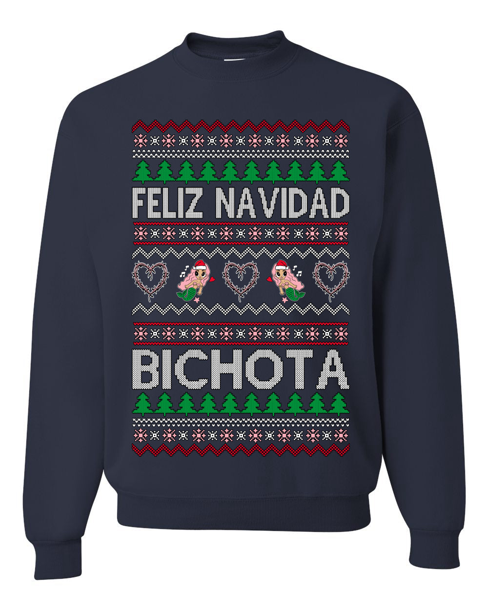 Feliz Navidad Bichota Ugly Christmas Sweater Unisex Crewneck Sweatshirt