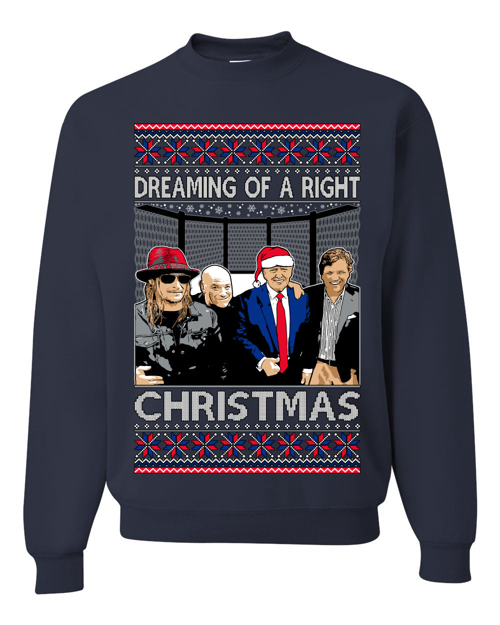 Dreaming of a right christmas conservative crew  Ugly Christmas Sweater Unisex Crewneck Sweatshirt