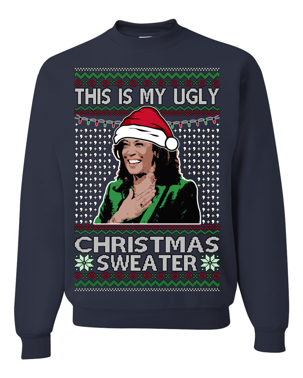 This Is My Ugly Sweater Funny Santa Kamala Harris Ugly Christmas Sweater