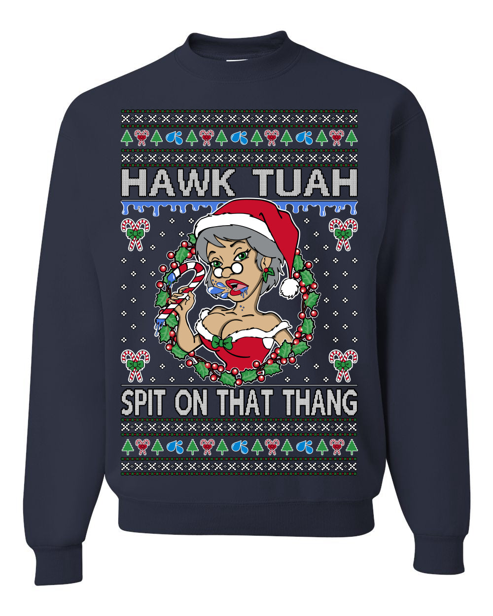 Hawk Tuah Spit On That Thang Mrs Claus Funny Meme Ugly Christmas Sweater