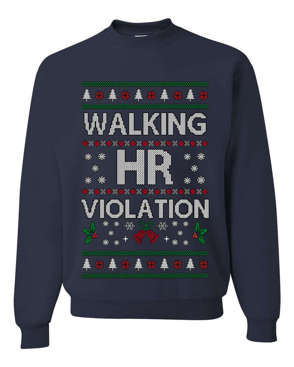 Walking HR Violation, Funny Office Humor Christmas Unisex Sweater, Ugly Christmas Crewneck Sweatshirts
