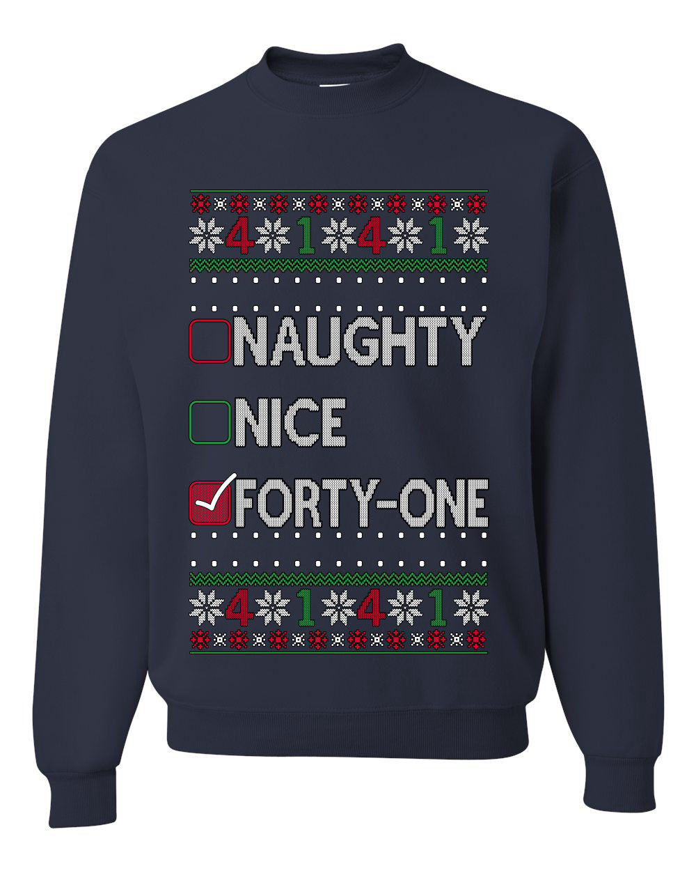 Funny Meme List Naughty, Nice, 41, Ugly Christmas Unisex Sweater, Crewneck Sweatshirts