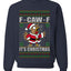 F-CAW-F IT'S CHRISTMAS, Ugly Christmas Unisex Sweater, Crewneck Sweatshirts