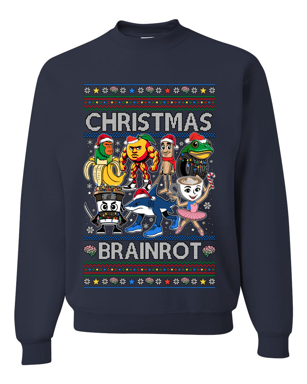 Christmas Brainrot, Unisex Ugly Christmas Sweater, Crewneck Sweatshirts