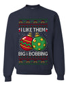 Big and Bobbing, Funny Unisex Ugly Christmas Sweater Crewneck Sweatshirts