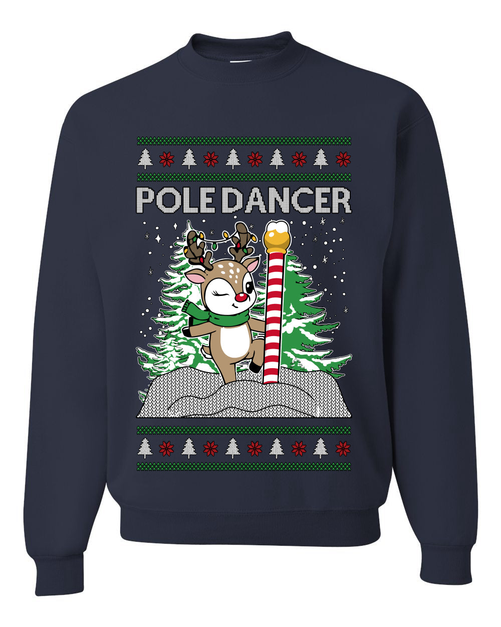 Pole Dancer, Unisex Ugly Christmas Sweater Crewneck Sweatshirts