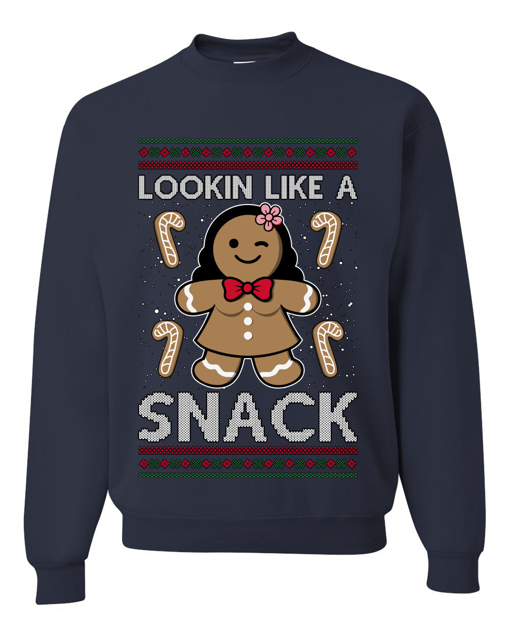 Lookin Like A Snack, Unisex Ugly Christmas Sweater Crewneck Sweatshirts