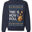 This Is How I Roll Dreidel Hanukkah, Unisex Ugly Christmas Sweater, Crewneck Sweatshirts