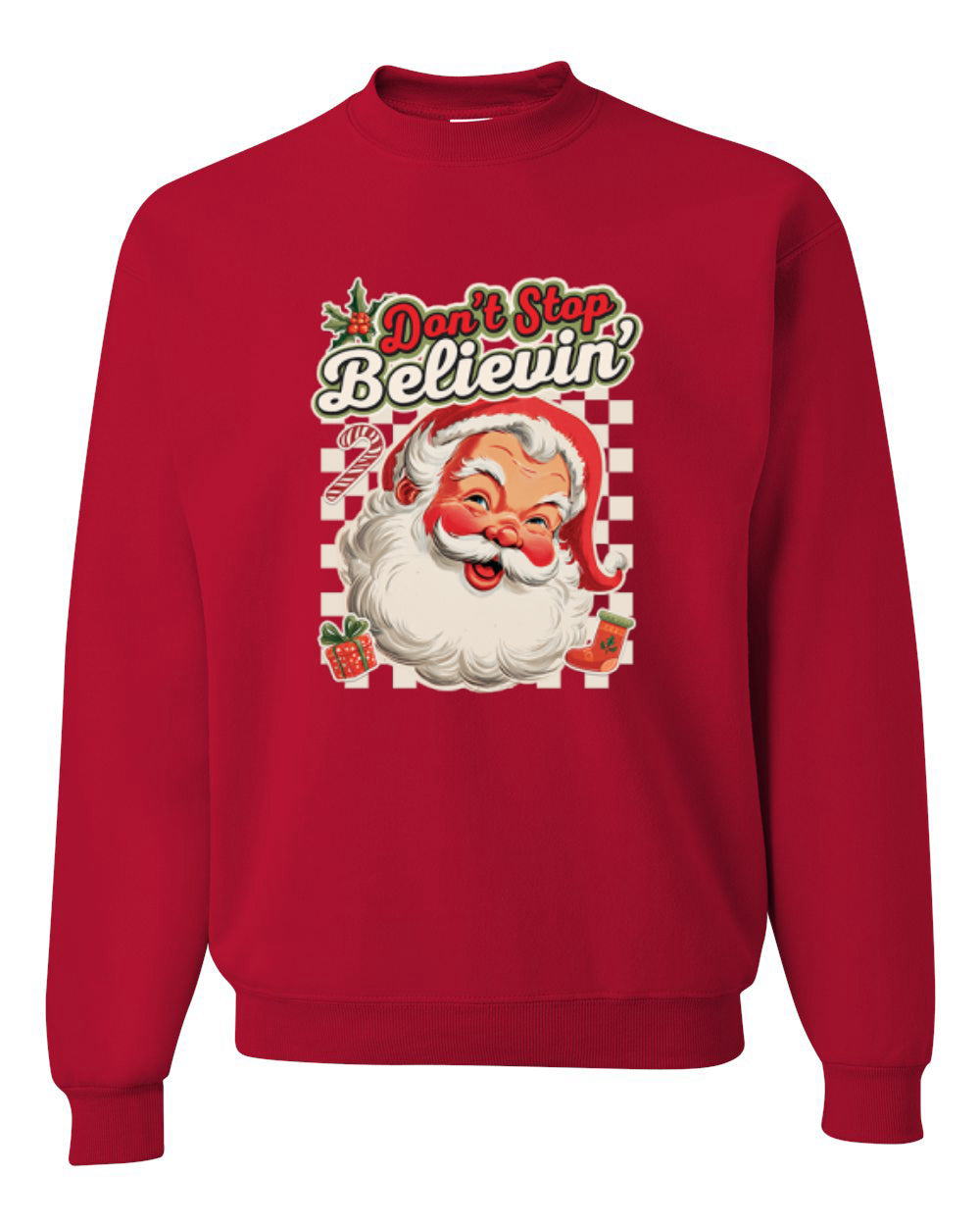 Don't stop Believin', Santa Fun Cute Christmas Design, Unisex Christmas Sweater, Crewneck Sweatshirts