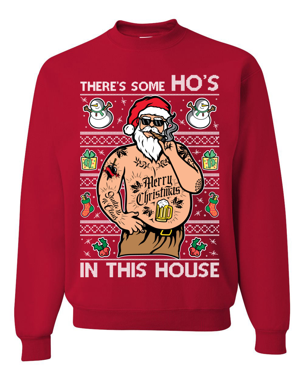 There's Some Ho's In This House Ugly Christmas Sweater Unisex Crewneck Sweatshirt