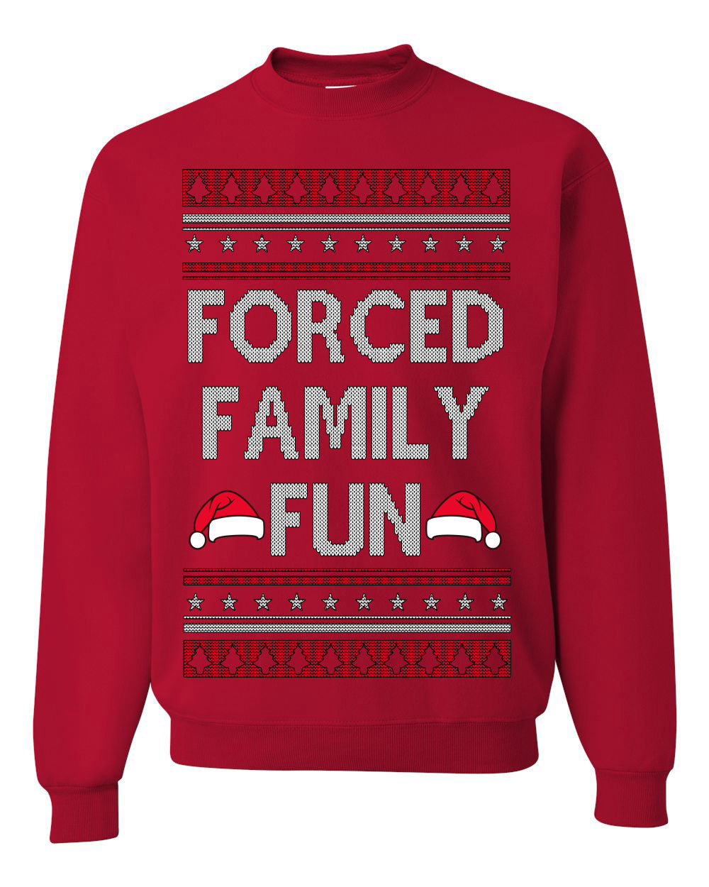 Forced Family Fun, Xmas Holiday Funny Ugly Christmas Sweater Crewneck Sweatshirt