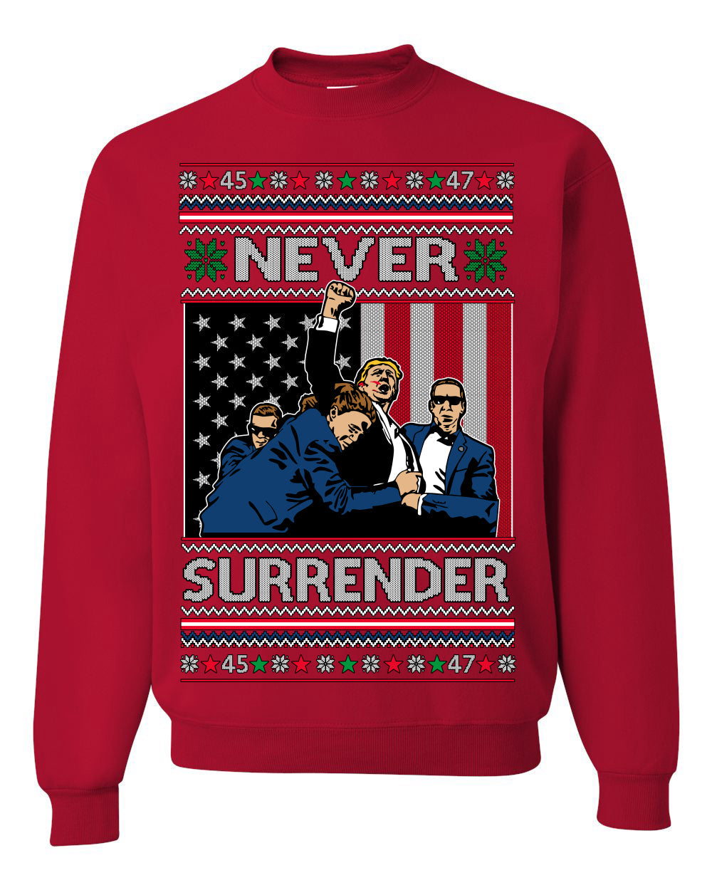 Never Surrender Pro Donald Trump Fight Fist Pump 2024 Ugly Christmas Sweater Crewneck Sweatshirt
