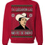 Ya Llegaron Las Nieves De Enero Chalino January Snow Ugly Christmas Sweater Crewneck Sweatshirt