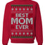 Best Mom Ever Classic Winter Holidays Ugly Christmas Sweater Crewneck Sweatshirt