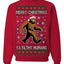 Merry Christmas Ya Filthy Humans Funny Sasquatch Bigfoot Ugly Christmas Sweater Crewneck Sweatshirt
