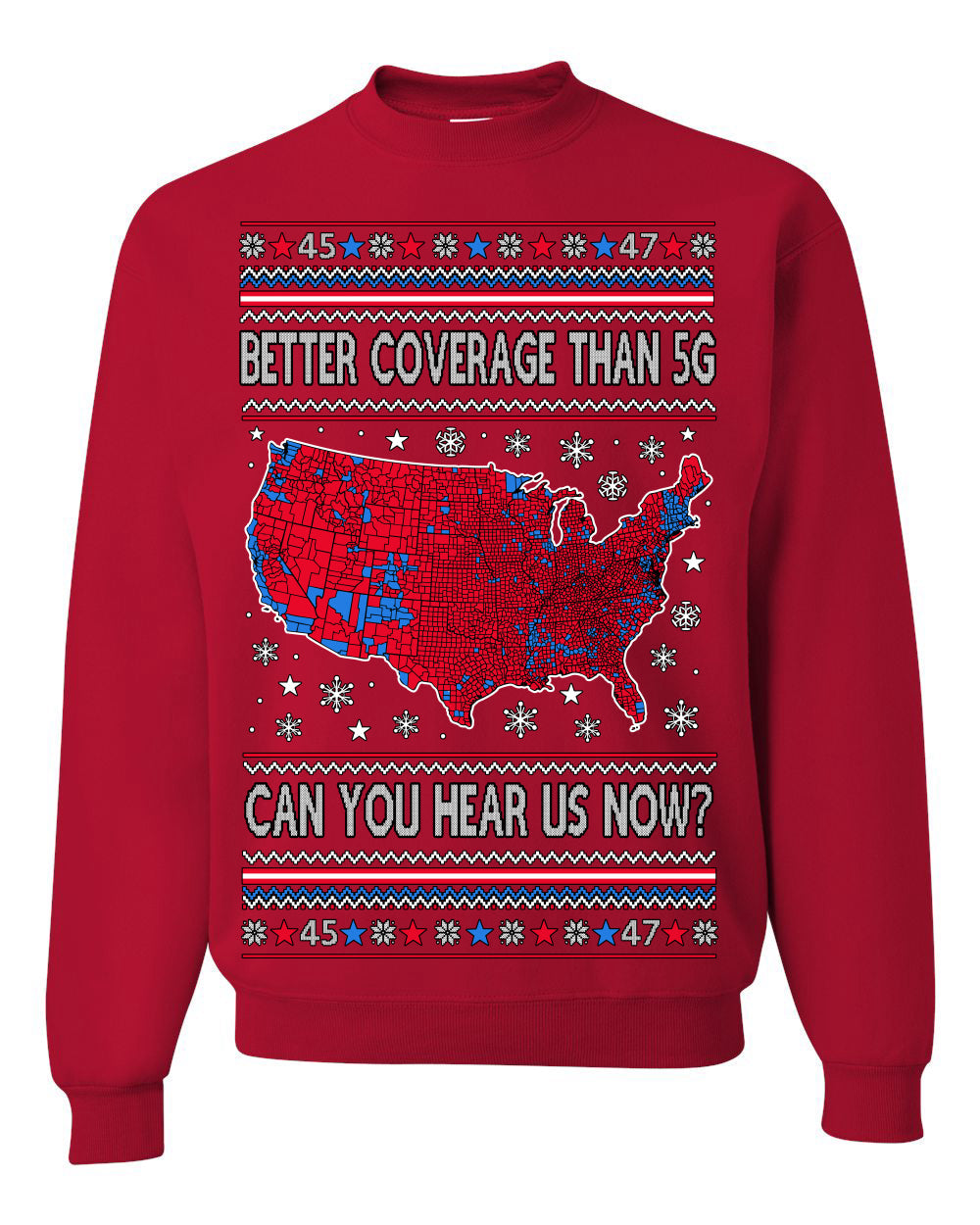 Trump 2024 Better Coverage than 5G Red Wave Landslide Ugly Christmas Sweater Crewneck Sweatshirt