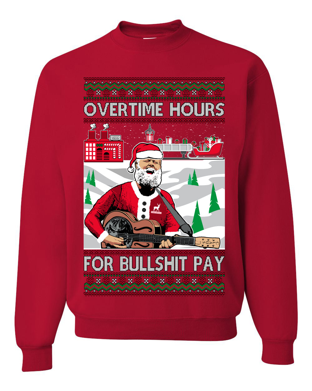 Overtime Hours Rich Men North of Richmond Ugly Christmas Sweater Unisex Crewneck Sweatshirt