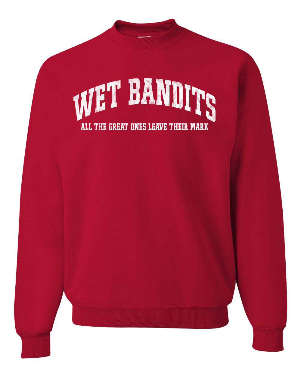 Vintage Movie Quote Wet Bandits Leave They're Mark Christmas Unisex Crewneck Sweatshirt