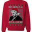 Sleepy Joe Merry Xmas To All And All A Good Night Ugly Christmas Sweater Unisex Crewneck Sweatshirt