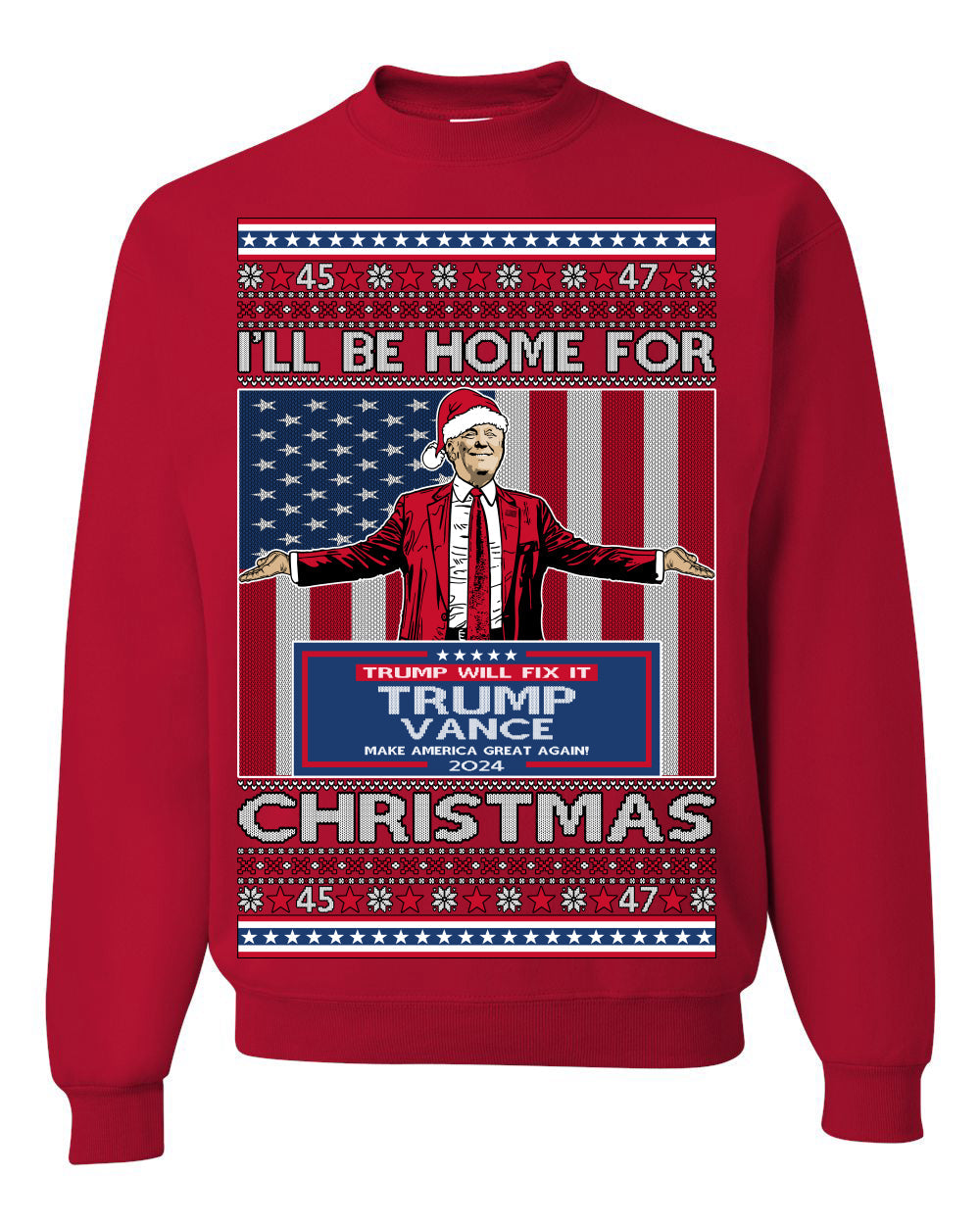 I'll Be Home for Christmas USA Trump 2024, MAGA Make America Great Again Santa Speech Ugly Christmas Sweater Sweaters Crewneck Sweatshirts
