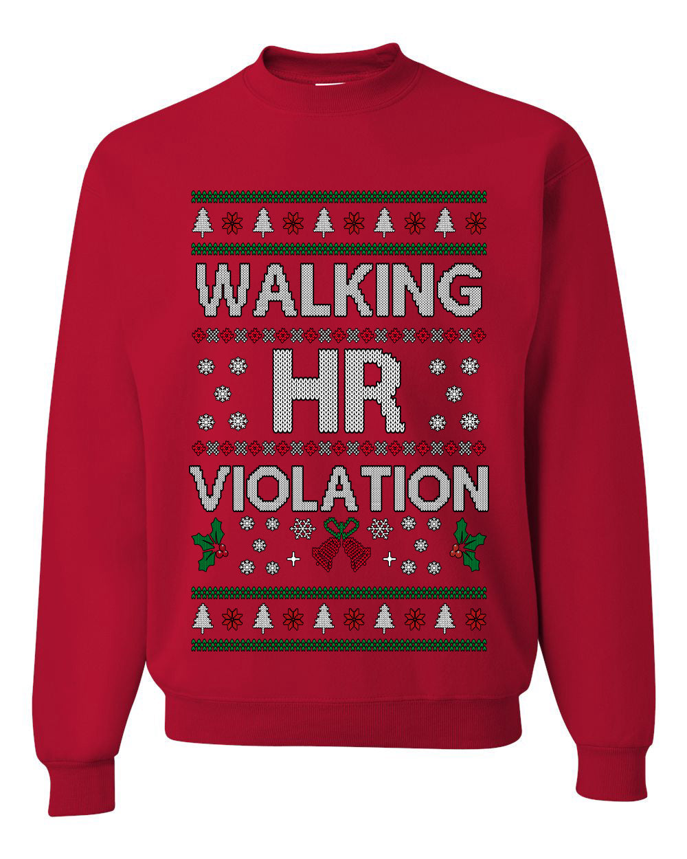 Walking HR Violation, Funny Office Humor Christmas Unisex Sweater, Ugly Christmas Crewneck Sweatshirts