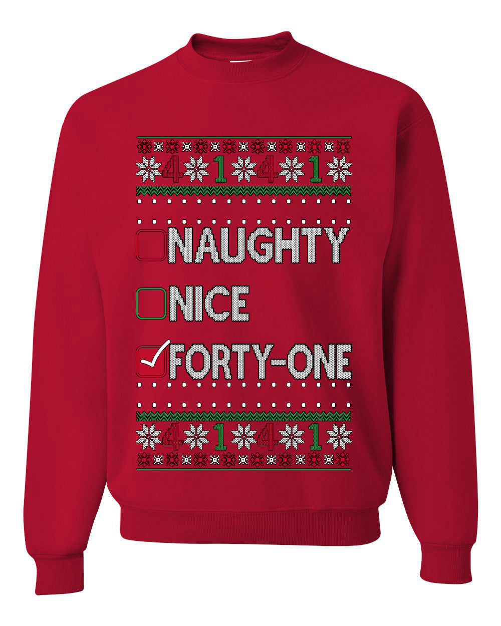 Funny Meme List Naughty, Nice, 41, Ugly Christmas Unisex Sweater, Crewneck Sweatshirts