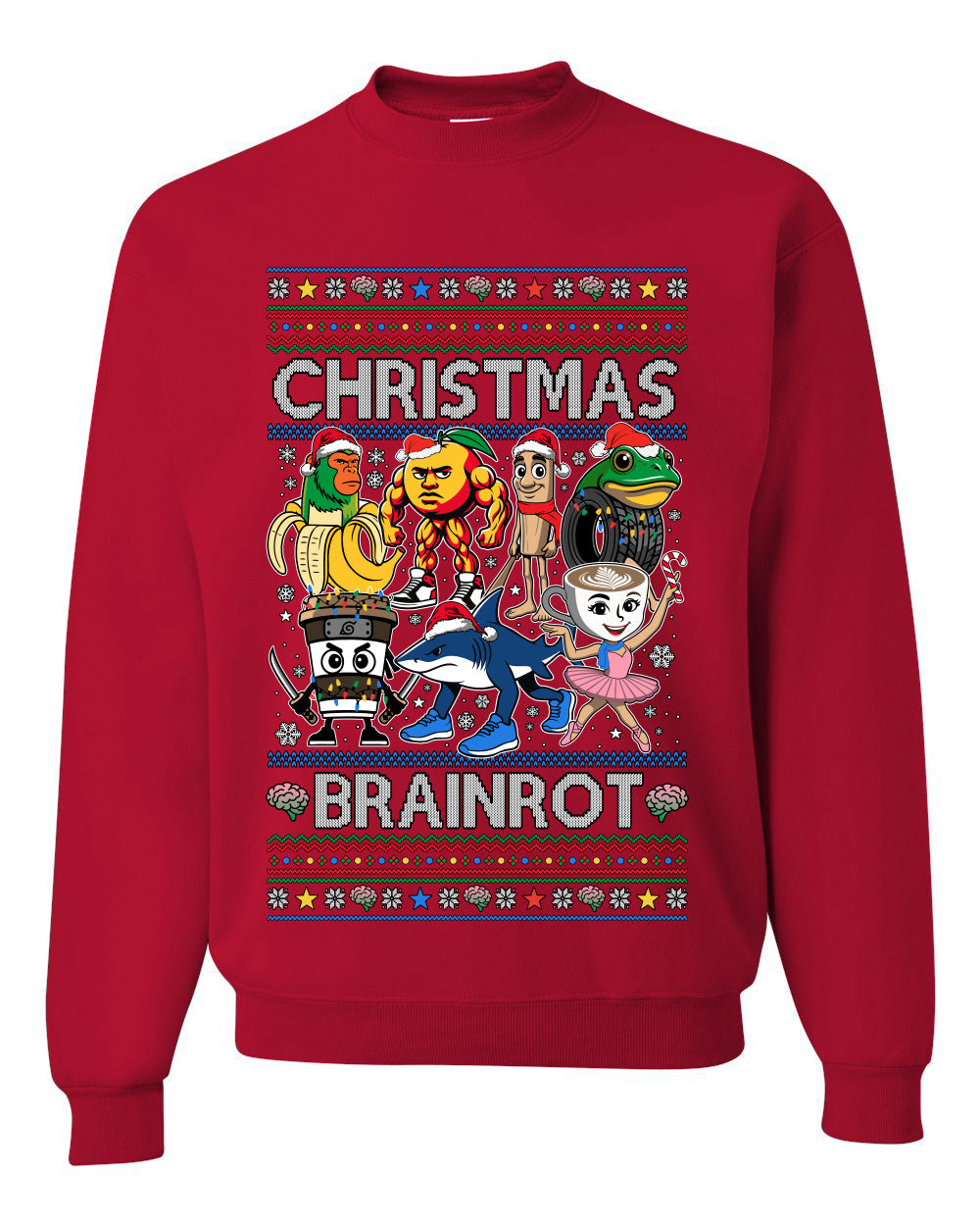 Christmas Brainrot, Unisex Ugly Christmas Sweater, Crewneck Sweatshirts