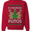 Es Navidad Putos, Unisex Ugly Christmas Sweater, Crewneck Sweatshirts